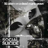 Social Suicide - Fifth Man on a Dead Man's Grave 7"